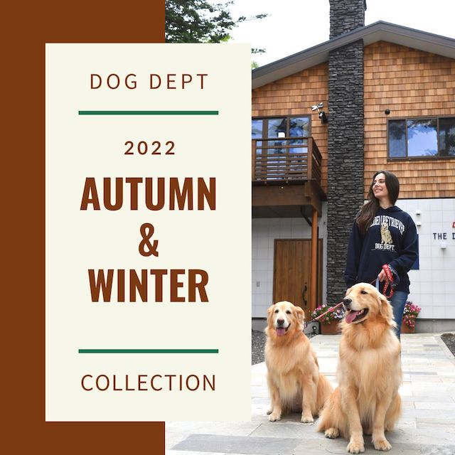 DOG DEPT 2022秋冬コレクション