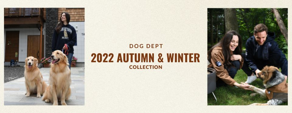 DOG DEPT 2022秋冬コレクション