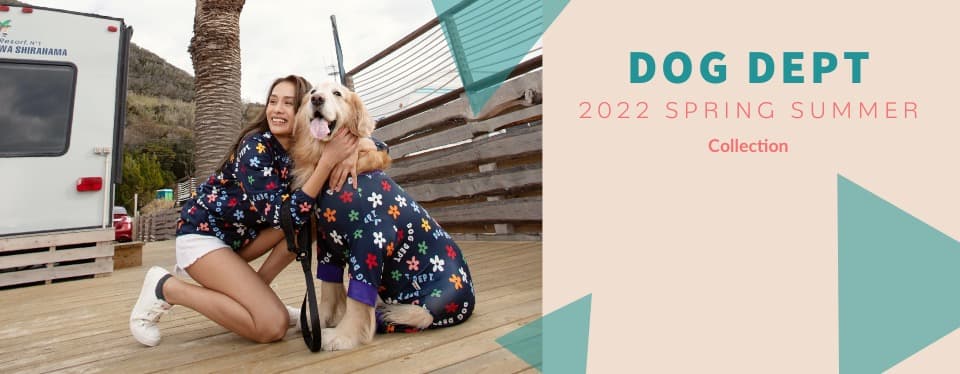 DOG DEPT 2022春夏コレクション